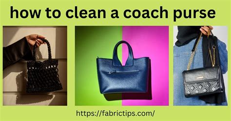 how to clean a coach purse.